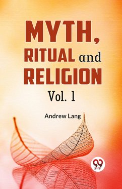 Myth, Ritual And Religion Vol. 1 - Lang, Andrew