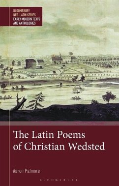 The Latin Poems of Christian Wedsted - Palmore, Aaron