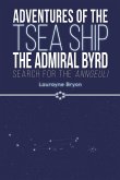 Adventures of the TSEA Ship the Admiral Byrd