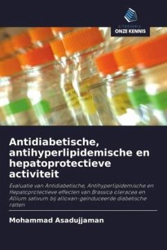 Antidiabetische, antihyperlipidemische en hepatoprotectieve activiteit - Asadujjaman, Mohammad
