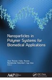 Nanoparticles in Polymer Systems for Biomedical Applications