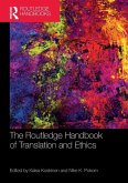 The Routledge Handbook of Translation and Ethics