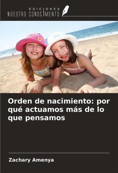 Cover Orden de nacimiento: por qué actuamos más de lo que pensamos