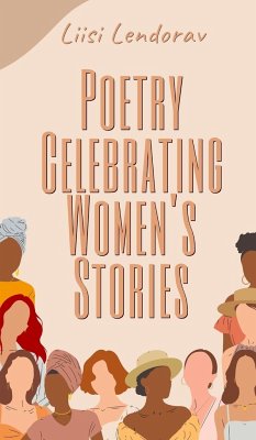 Poetry Celebrating Women's Stories - Lendorav, Liisi