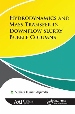 Hydrodynamics and Mass Transfer in Downflow Slurry Bubble Columns - Kumar Majumder, Subrata