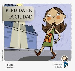 Perdida en la ciudad - Viu Rodríguez, Maria; Soler Cobo, Teresa; Nado Sanjuán, Víctor