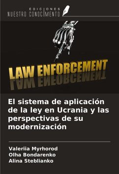 Cover El sistema de aplicación de la ley en Ucrania y las perspectivas de su modernización