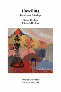 Unveiling: Poems and Paintings - Hershon, Robert