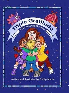 Triple Gratitude with Assorted Monsters (glossy cover) - Martin, Phillip