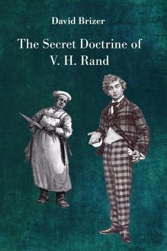 The Secret Doctrine of V. H. Rand - Brizer, Dvid