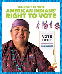 American Indians' Right to Vote - Sonneborn, Liz