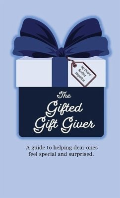 The Gifted Gift Giver - Serbin Hopkins, Diane