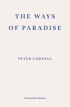 The Ways of Paradise - Cornell, Peter