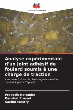 Analyse expérimentale d'un joint adhésif de foulard soumis à une charge de traction - Horambe, Prabodh;Prasad, Kaushal;Mestry, Sachin