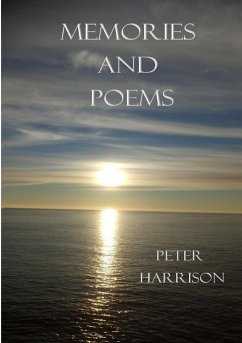 MEMORIES AND POEMS - Harrison, Denis Charles Peter