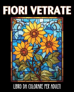 Fiori Vetrate Libro da Colorare per Adulti - Harrett, Marc