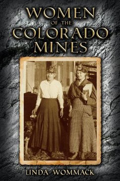 Women of the Colorado Mines - Wommack, Linda
