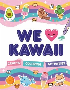 We Love Kawaii - Potter, William