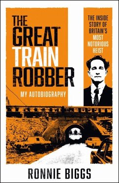 The Great Train Robber - Biggs, Ronnie