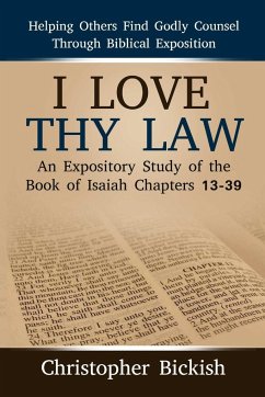 I Love Thy Law - Bickish, Christopher