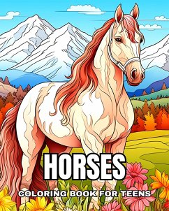 Horses Coloring Book for Teens - Camy, Camelia