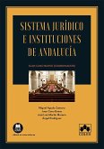Sistema jurídico e instituciones de Andalucía Sistema jurídico e instituciones de Andalucía