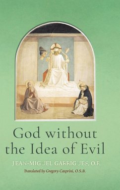 God without the Idea of Evil - Garrigues O. P., Jean-Miguel