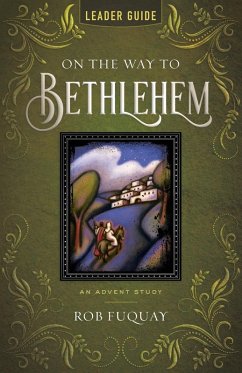 On the Way to Bethlehem Leader Guide - Fuquay, Rob