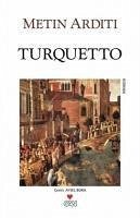 Turquetto - Arditi, Metin