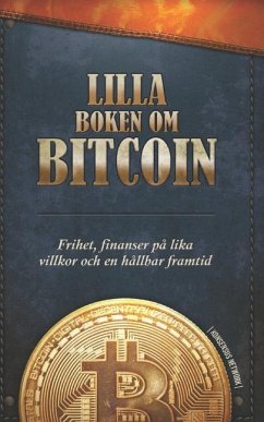 Lilla boken om Bitcoin - Vranova, Alena; Ajiboye, Timi; Buenaventura, Luis