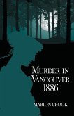 Murder in Vancouver 1886