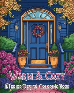 Warm and Cozy Interior Design Coloring Book - Annable, Rhea