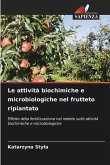 Le attività biochimiche e microbiologiche nel frutteto ripiantato