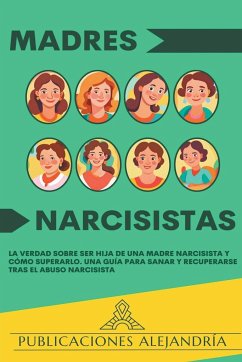 Madres Narcisistas - Alejandría, Publicaciones