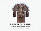 Rafael Villamil: A Retrospective 1954-2024