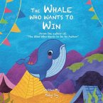 The Whale Who Wants to Win