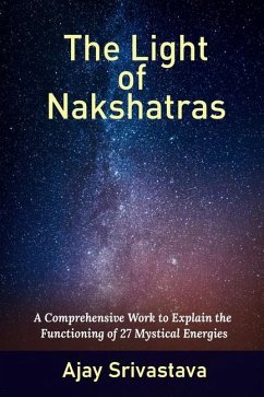 The Light of Nakshatras - Srivastava, Ajay