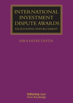 International Investment Dispute Awards - Üstün, Esra Yildiz