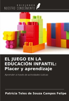 Cover EL JUEGO EN LA EDUCACIÓN INFANTIL: Placer y aprendizaje