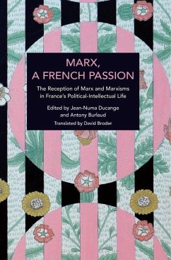 Marx, a French Passion