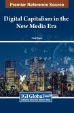 Digital Capitalism in the New Media Era