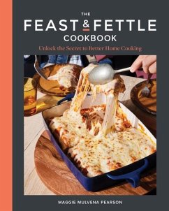 The Feast & Fettle Cookbook - Pearson, Maggie Mulvena