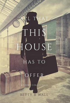 All That This House has to Offer Cover All That This House has to Offer