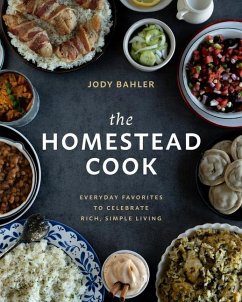 The Homestead Cook - Bahler, Jody