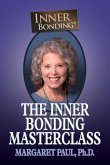 The Inner Bonding Masterclass
