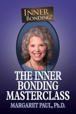 The Inner Bonding Masterclass - Paul, Margaret