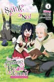 Saint? No! I'm Just a Passing Beast Tamer!, Vol. 4 Saint? No! I'm Just a Passing Beast Tamer!, Vol. 4