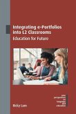 Integrating E-Portfolios Into L2 Classrooms
