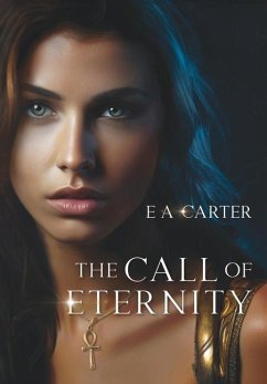 The Call of Eternity - Carter, E A