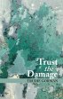 Trust the Damage - Bild 1